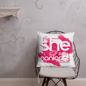 Shenanigans - Premium Pillow